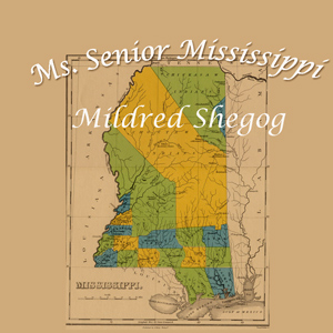Mrs. Mildred Shegog named Ms. Senior Mississippi