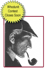 Enter now Final days to enter the Whodunit Contest