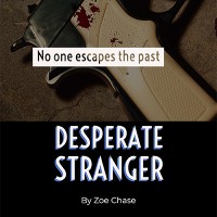 Book cover showing a blood-spattered pistol and the title 'Desperate Stranger'