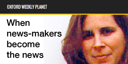 Oxford Weekly Planet headline "When news-makers become the news" with photo of Monica Drum