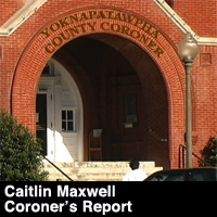 Preliminary Coroner's Report on Caitlin Maxwell's autopsy