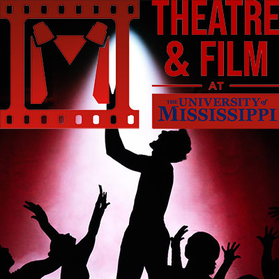 Actors in silhouette with the University of Mississippi Theatre & Film Department logo in the foreground