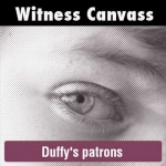 Canvass of Duffy's patrons
