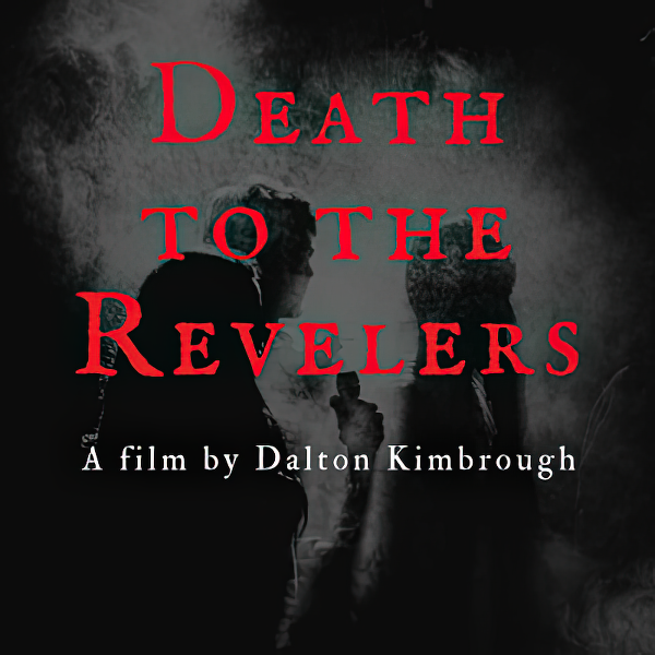 Excerpt of a poster for the movie "Death to the Revelers"