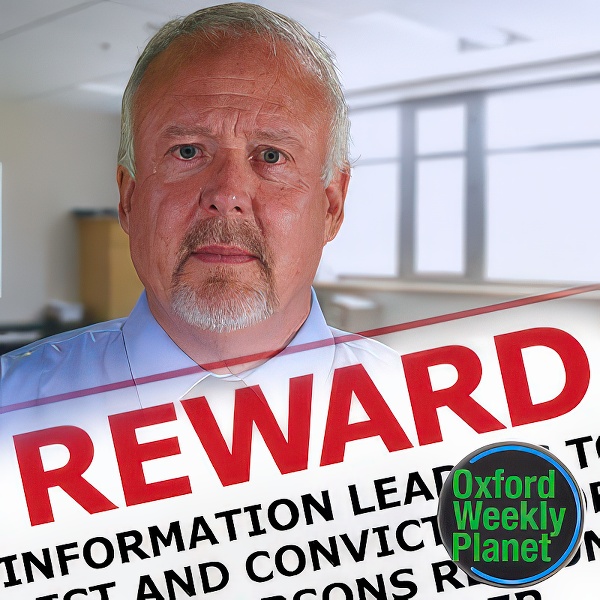 Excerpt of a reward flyer and a Man with receding gray hair and gray mustache and goatee with the Oxford Weekly Planet logo in the foreground